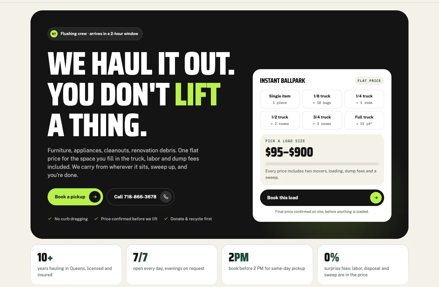 We haul it out. You don't lift a thing.